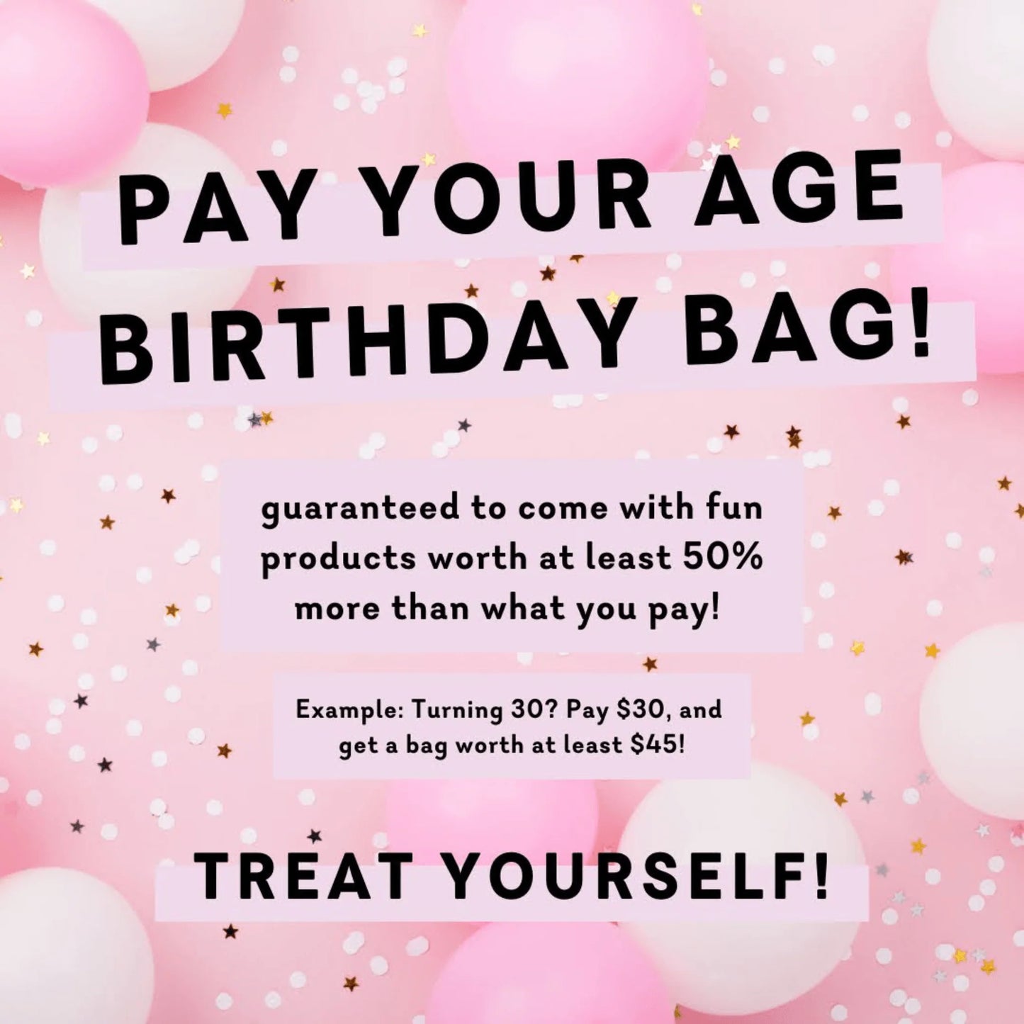 Pay Your Age Birthday Bag